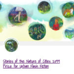 Stories of the Nature of Cities 2099 Prize for Urban Flash Fiction