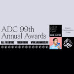 ADC 99th Annual Awards