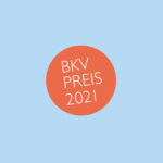 BKV-PREIS 2021 FÜR JUNGES KUNSTHANDWERK