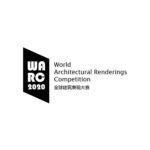 2020 World Architectural Renderings Competition 全球建築表現大賽