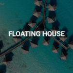 FLOATING HOUSE ARCHITECTURE COMPETITION