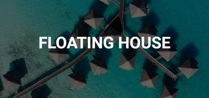 FLOATING HOUSE ARCHITECTURE COMPETITION