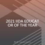 2021 IIDA EDUCATOR OF THE YEAR