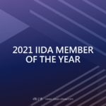 2021 IIDA MEMBER OF THE YEAR