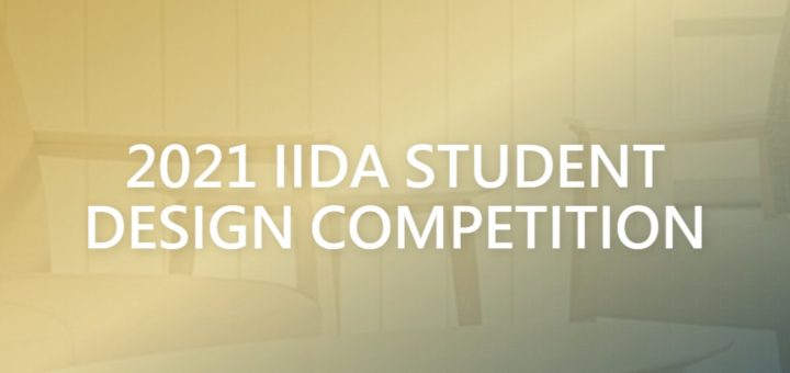 2021 IIDA STUDENT DESIGN COMPETITION