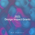 2021 Design Impact Grants