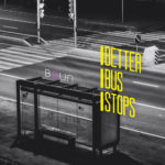 Better Bus Stop – Making public transport fun again