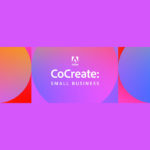 2021 Adobe CoCreate : Small Business