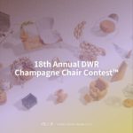 18th Annual DWR Champagne Chair Contest™