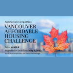 VANCOUVER AFFORDABLE HOUSING CHALLENGE